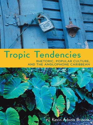 cover image of Tropic Tendencies